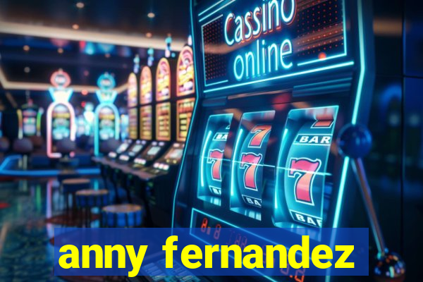 anny fernandez